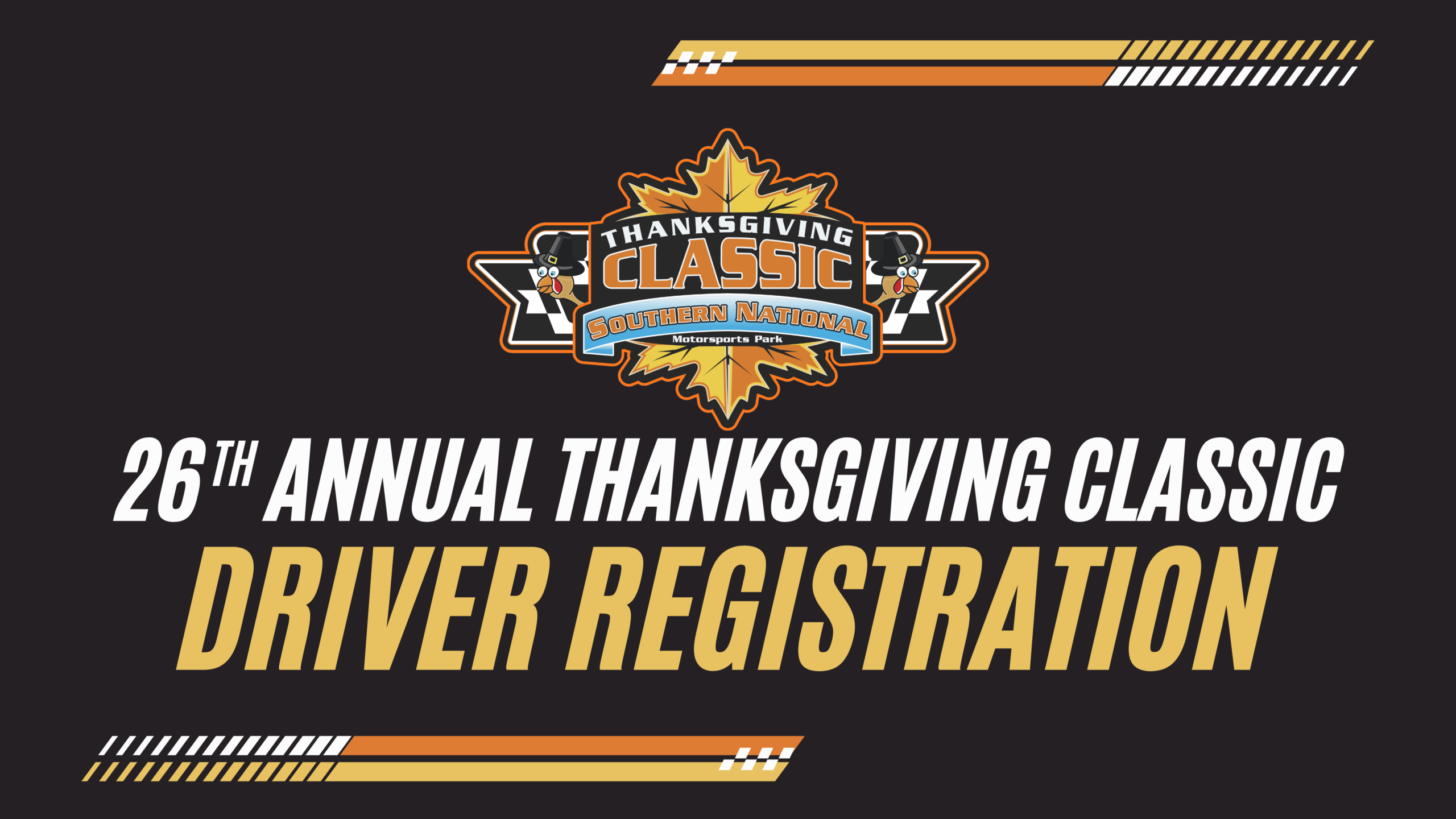 2026 Thanksgiving Classic Driver Registration